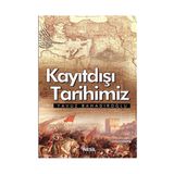 KAYITDIŞI TARIHIMIZ - MEHMET NEBİOĞLU