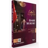 Kaymakamım Idare Hukuku Kaymakamlık Mevzuat Konu Anlatım Kitabı - Sami Sönmez