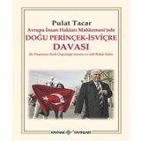 Kaynak Yayınları Avrupa İnsan Hakları Mahkemesin'de Doğu Perinçek - İsviçre Davası