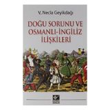 Kaynak Yayınları Doğu Sorunu ve Osmanlı - Ingiliz Ilişkileri - Aralık 2020