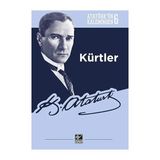 Kaynak Yayınları Kürtler: Atatürk’ün Kaleminden 6 + Ittihat ve Terakki Isyankar Doğanlar + Bir Kediyi Terk Etmek: Babam Hakkında - Hayır