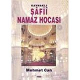 KAYNAKLI ŞAFİİ NAMAZ HOCASI - MEHMET CAN