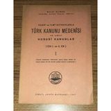 Kazai Ve İlmi İçtihatlarla Türk Kanunu Medenisi Ve İlgili Hususi Kanunlar (Cilt 1. Ve 2. Ek) 1 (Sahafiye Kitap)