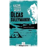 Kazak Bozkırındaki Meşale - Olcas Süleymanov