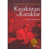 Kazakistan ve Kazaklar - Heyet-Kurul-Komisyon