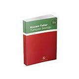 KAZAN-TATAR TÜRKÇESİ SÖZLÜĞÜ - MUSTAFA ÖNER