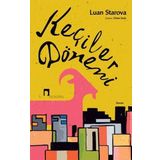 KEÇİLER DÖNEMİ - LUAN STAROVA