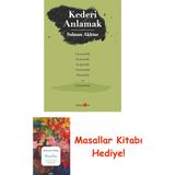 Kederi Anlamak: Güvensizlik, Kıskançlık, Sevgisizlik, Utanmazlık, Pişmanlık ve Umutsuzluk + Masallar Kitabı - Hayır