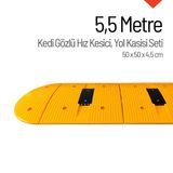 Kedi Gözlü Hız Kesici, Yol Kasisi 5,5 Metre