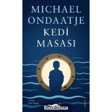 Kedi Masası - Michael Ondaatje