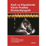 Kedi ve Köpeklerde Klinik Pratikte Ekokardiyografi - Turan Civelek
