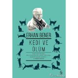 KEDI VE ÖLÜM - ERHAN BENER