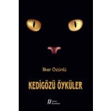 Kedigözü Öyküler - İlker Özünlü