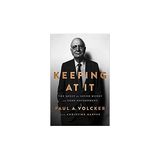 Keeping At It: The Quest For Sound Money And Good Government - Christine Harper