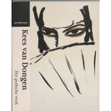Kees van Dongen: het grafische werk : catalogus van de prenten, boeken en affiches