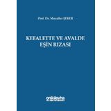 Kefalette ve Avalde Eşin Rızası Muzaffer Şeker