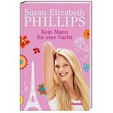 Kein Mann für eine Nacht : Roman. Susan Elizabeth Phillips. Aus dem Amerikan. von Beate Darius, Best book