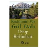Kekeme Yayınları BASTONUM VAR GÜL DALI (I. KİTAP: HEKİMHAN)