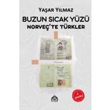 Kekeme Yayınları Buzun Sıcak Yüzü - Norveç'Te Türkler