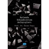 Kelamda Sübjektivizm Anlayışları - Özcan Taşcı