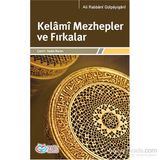 Kelami Mezhepler ve Fırkalar - Ali Rabbanigulpayigani