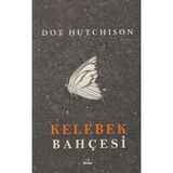 Kelebek Bahçesi - Dot Hutchison