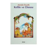 Kelile ve Dimme - Mustafa Özçelik