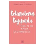 Kelimelerin Kıyısında - Türkiye de Kadın Çevirmenler - Kollektif