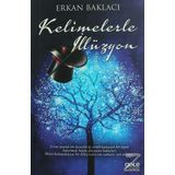 Kelimelerle İllüzyon - Erkan Baklacı