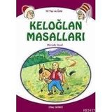 KELOĞLAN MASALLARI 10 YAŞ VE ÜSTÜ (K. BOY) - MÜRŞİDE UYSAL