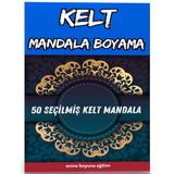 Kelt Mandala Boyama Kitabı (50 Seçilmiş Kelt Mandalası)