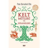 Kelt Mitleri ve Efsaneleri - Peter Berresford Ellis