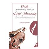 Keman Eğitimine Yeni Başlayanlar İçin Dizisel Alıştırmalar 1 - Dilek Özçelik Herdem