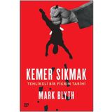 Kemer Sıkmak-Tehlikeli Bir Fikrin Tarihi - Mark Blyth