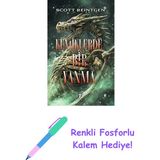Kemiklerde Bir Yanma + Renkli Fosforlu Kalem - Hayır