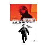KEN LOACH VE FILMLERI HANGI TARAFTASINIZ? - ANTHONY HAYWARD