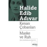 Kenan Çobanları Maske ve Ruh - Halide Edib Adıvar