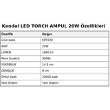 Kendal KES130 LED Torch Ampul 20W – 1800 Lümen – Güçlü 20W - Günışığı - Beyaz - 10 - 20 W