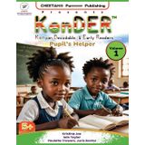 KenDER (Kenyan Decodable & Early Readers) Pupil's Helper Volume 1