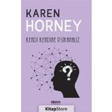 Kendi Kendine Psikanaliz - Karen Horney