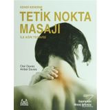KENDI KENDINE TETIK NOKTA MASAJI İLE AĞRI TEDAVISI - CLAIR DAVIES;AMBER DAVIES