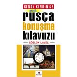 Kendi Kendinize Pratik Rusça Konuşma Kılavuzu Sözlük İlaveli - Tekin Gültekin