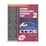 KENDI ROBOTUNU KENDIN YAP 2 - GENEL
