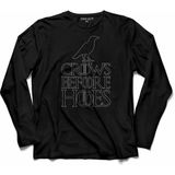 Kendim Seçtim Crows Before Hoes Game Of Thrones Uzun Kollu Tişört - 001-Siyah - XL
