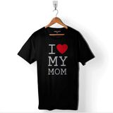 Kendim Seçtim I Love My Mom Anneler Doğum Günü Hediye Baskılı Tişört T-Shirt - Siyah