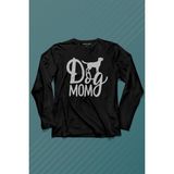 Kendim Seçtim Mother Of Dog Mom Köpek Annesi Hayvansever Veteriner Mommy Uzun Kollu Tişört Baskılı T-Shirt - 001-Siyah - XS