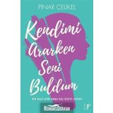 Kendimi Ararken Seni Buldum - Pınar Çelikel