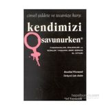 KENDIMIZI SAVUNURKEN - ROSALIND WISEMAND