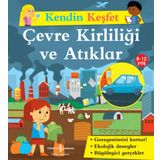 Kendin Keşfet Çevre Kirliliği ve Atıklar - İş Bankası Kültür Yayınları
