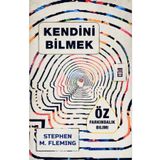 Kendini Bilmek Stephen M. Fleming